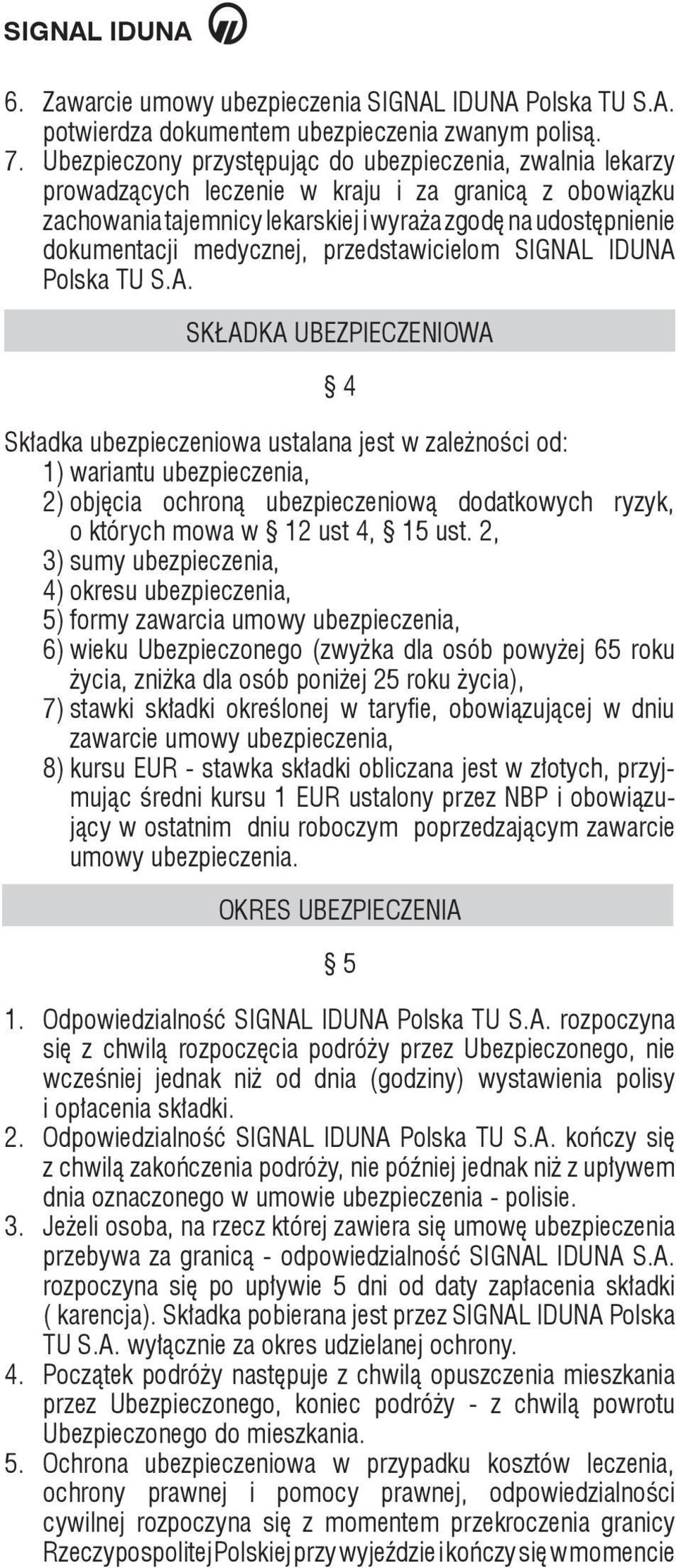 medycznej, przedstawicielom SIGNAL