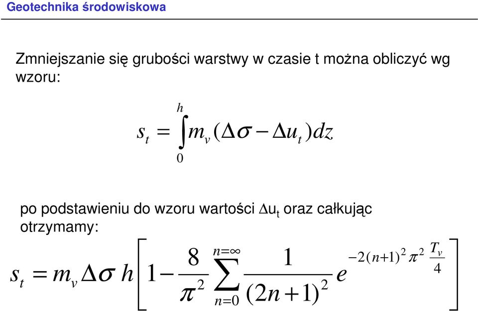 podstawieniu do wzoru wartości u t oraz całkując