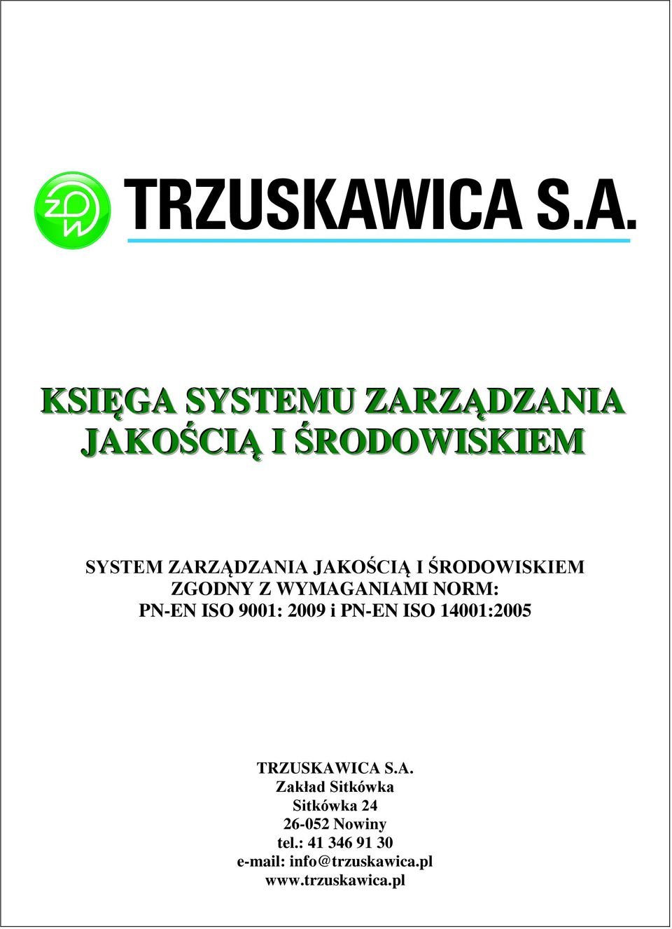 14001:2005 TRZUSKAW