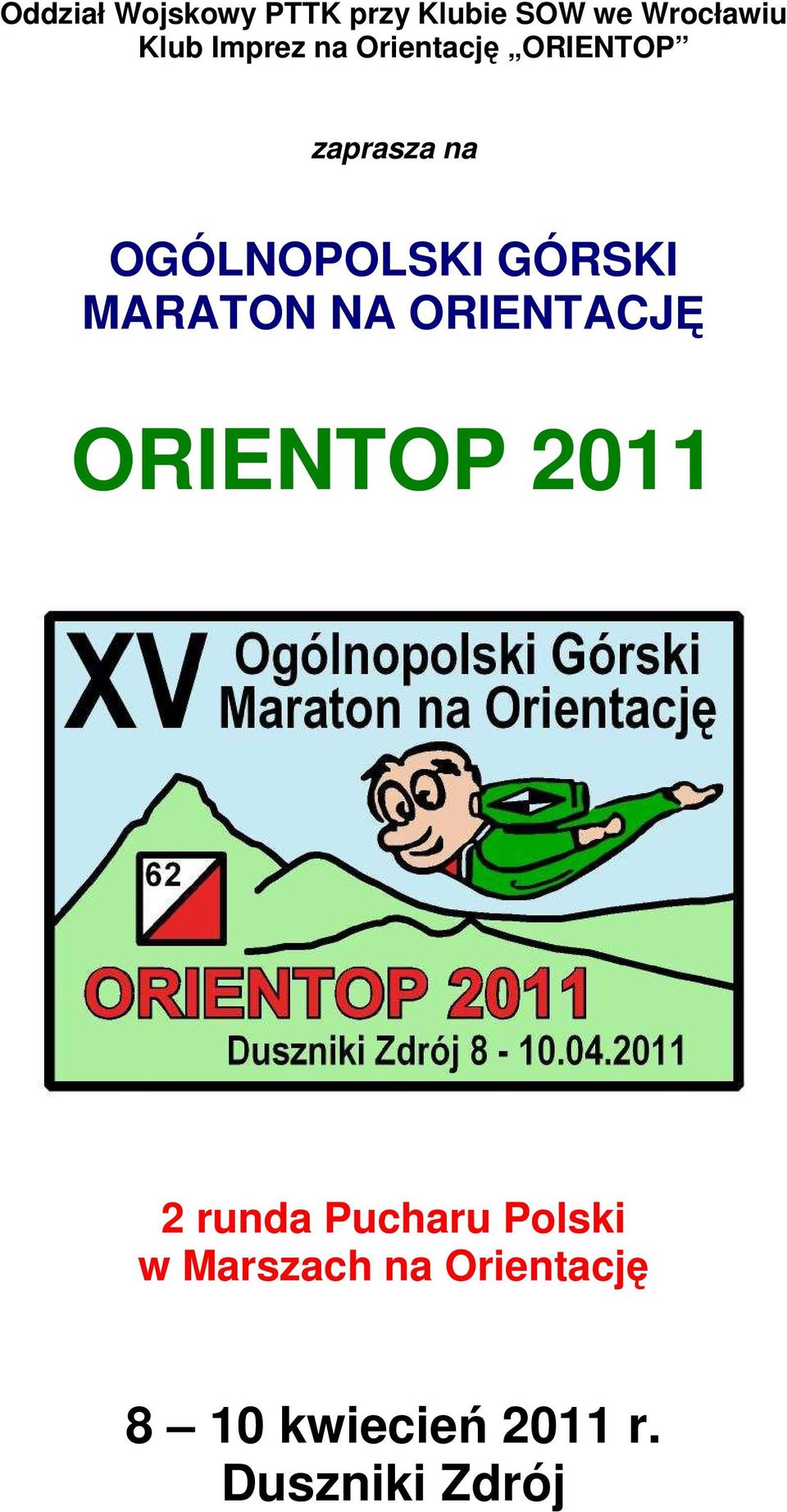 GÓRSKI MARATON NA ORIENTACJĘ ORIENTOP 2011 2 runda Pucharu