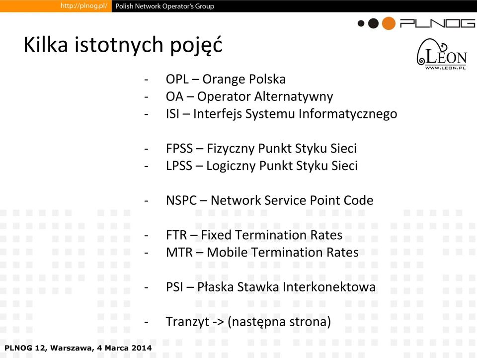 Styku Sieci - NSPC Network Service Point Code - FTR Fixed Termination Rates - MTR