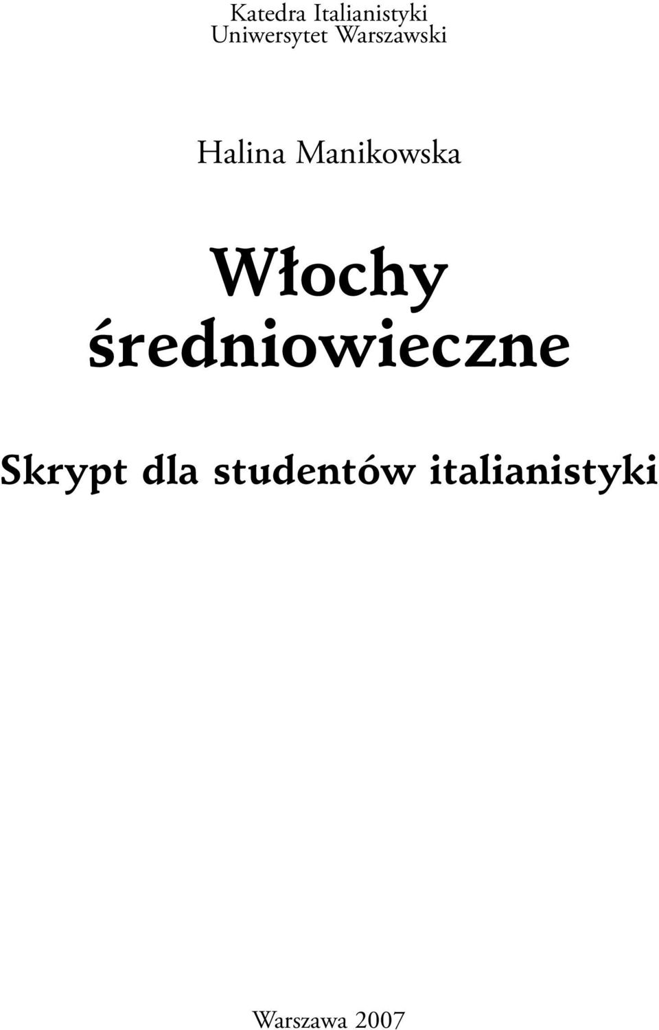 Włochy średniowieczne Skrypt dla