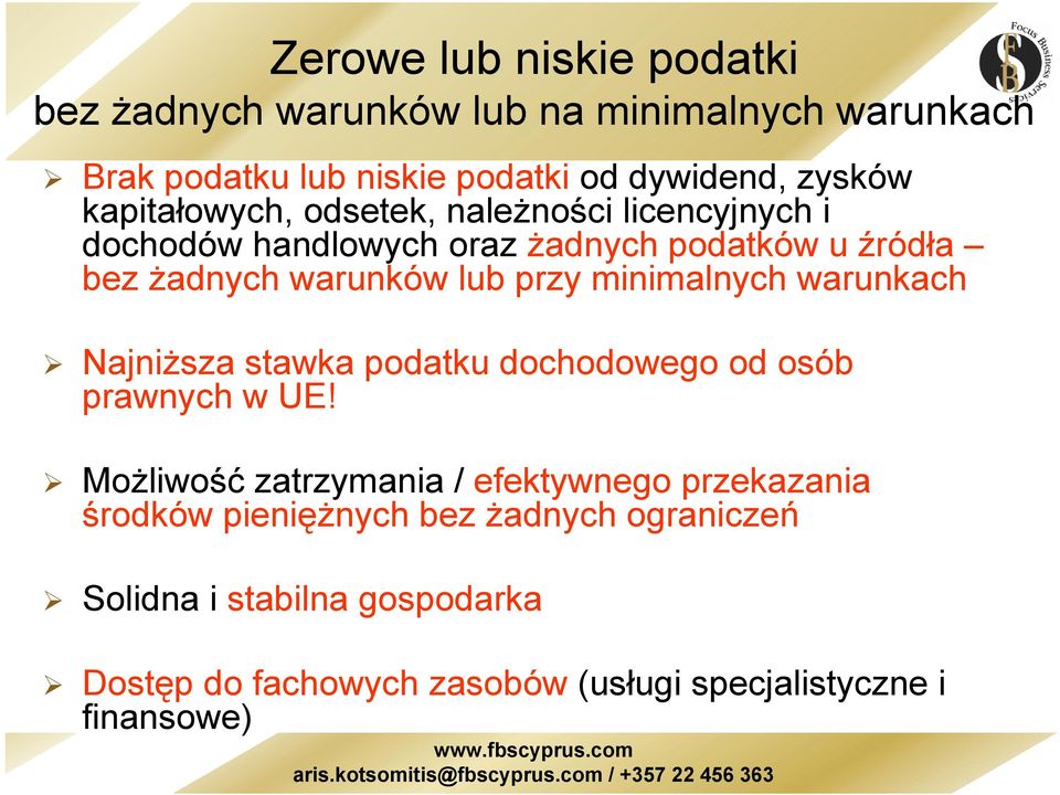 minimalnych warunkach Najniższa stawka podatku dochodowego od osób prawnych w UE!