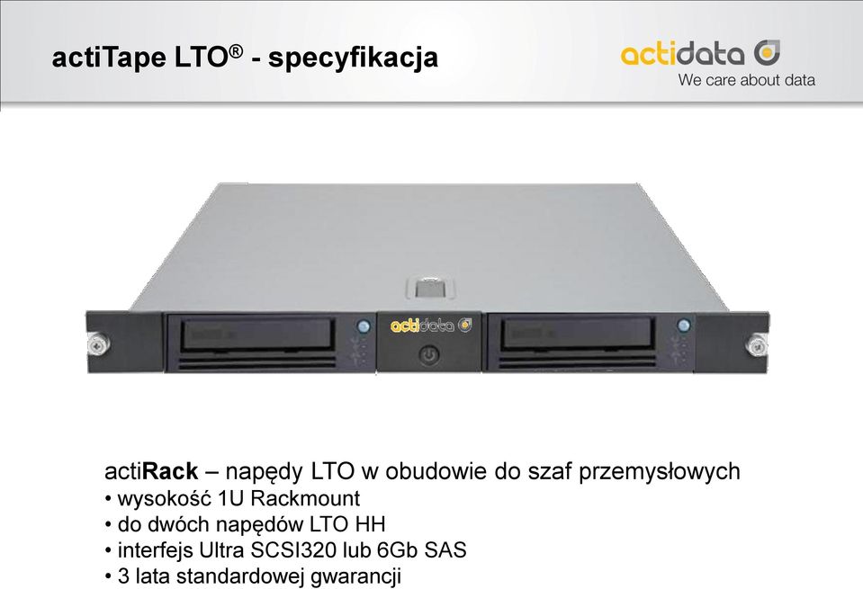 Rackmount do dwóch napędów LTO HH interfejs