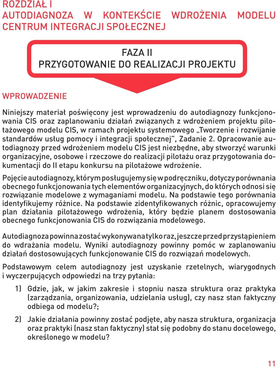 integracji społecznej, Zadanie 2.