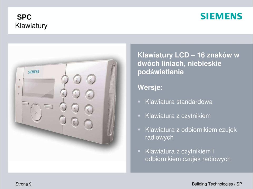 Klawiatura z czytnikiem Klawiatura z odbiornikiem czujek