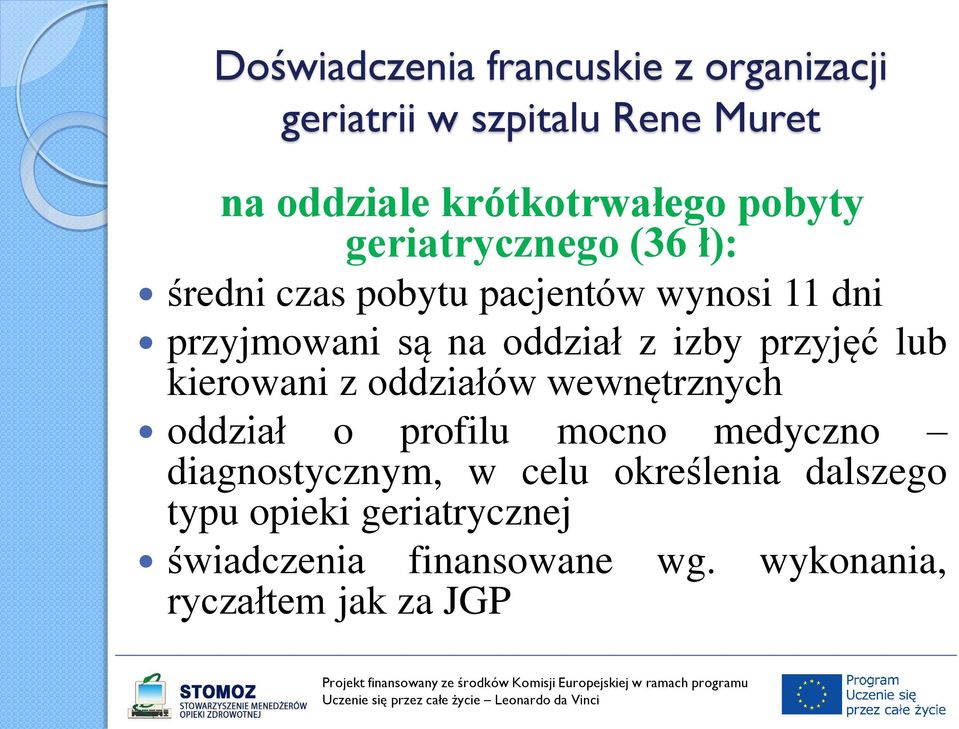 izby przyjęć lub kierowani z oddziałów wewnętrznych oddział o profilu mocno medyczno diagnostycznym, w