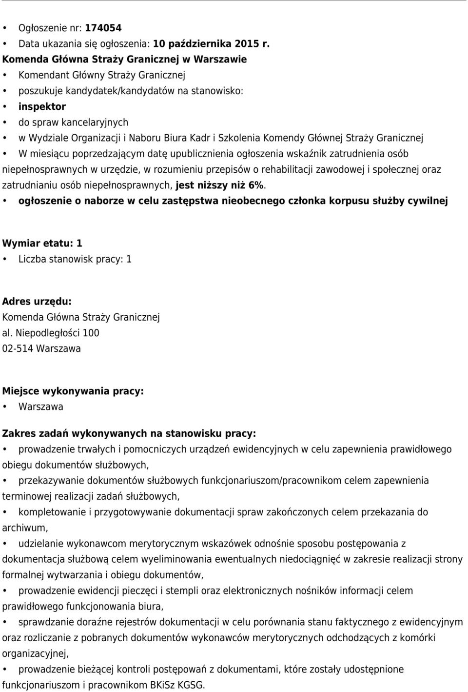 Kadr i Szkolenia Komendy Głównej Straży Granicznej W miesiącu poprzedzającym datę upublicznienia ogłoszenia wskaźnik zatrudnienia osób niepełnosprawnych w urzędzie, w rozumieniu przepisów o