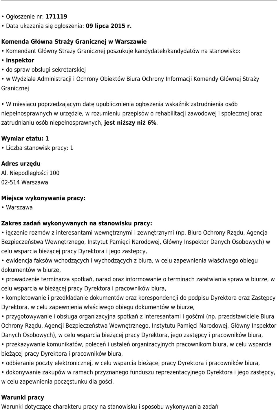 Ochrony Obiektów Biura Ochrony Informacji Komendy Głównej Straży Granicznej W miesiącu poprzedzającym datę upublicznienia ogłoszenia wskaźnik zatrudnienia osób niepełnosprawnych w urzędzie, w