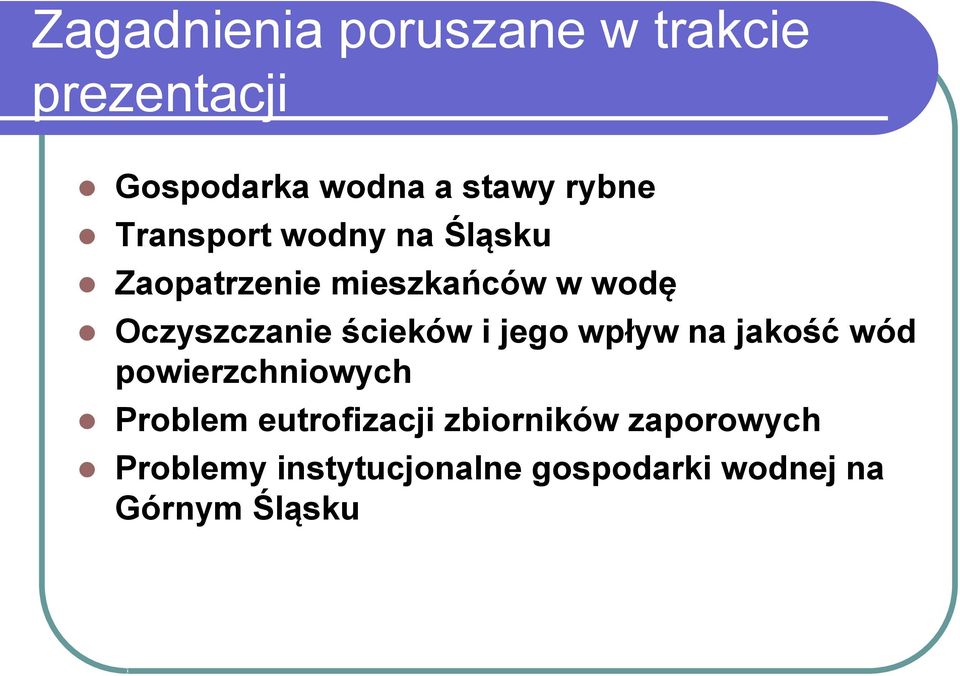 ścieków i jego wpływ na jakość wód powierzchniowych Problem eutrofizacji