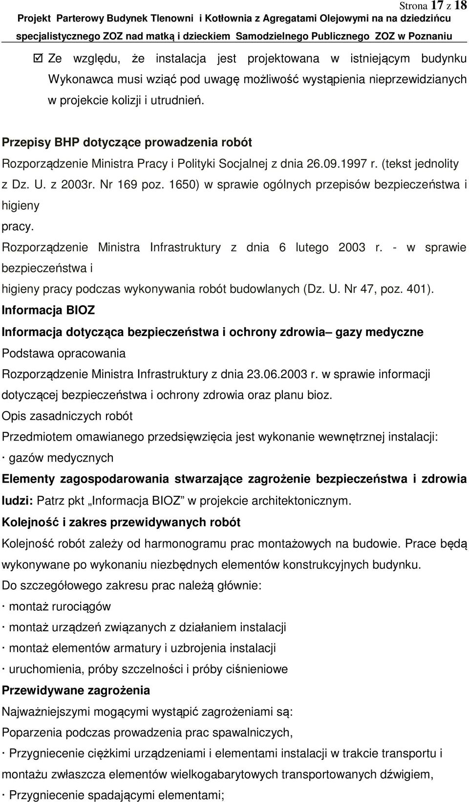 1650) w sprawie ogólnych przepisów bezpieczeństwa i higieny pracy. Rozporządzenie Ministra Infrastruktury z dnia 6 lutego 2003 r.