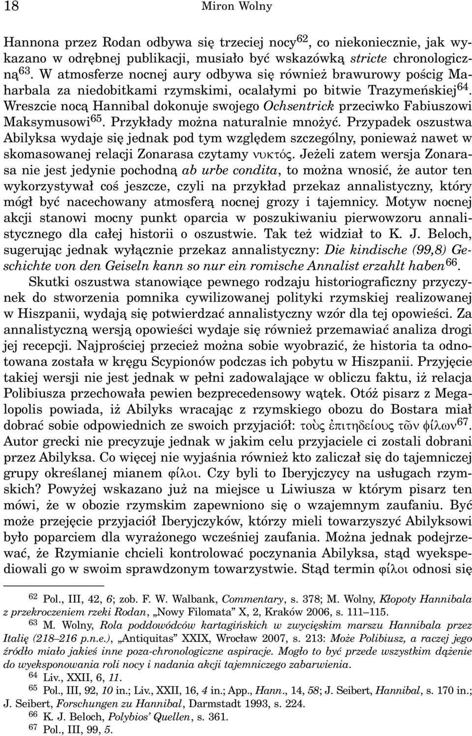 Wreszcie noc¹ Hannibal dokonuje swojego Ochsentrick przeciwko Fabiuszowi Maksymusowi 65. Przyk³ady mo na naturalnie mno yæ.