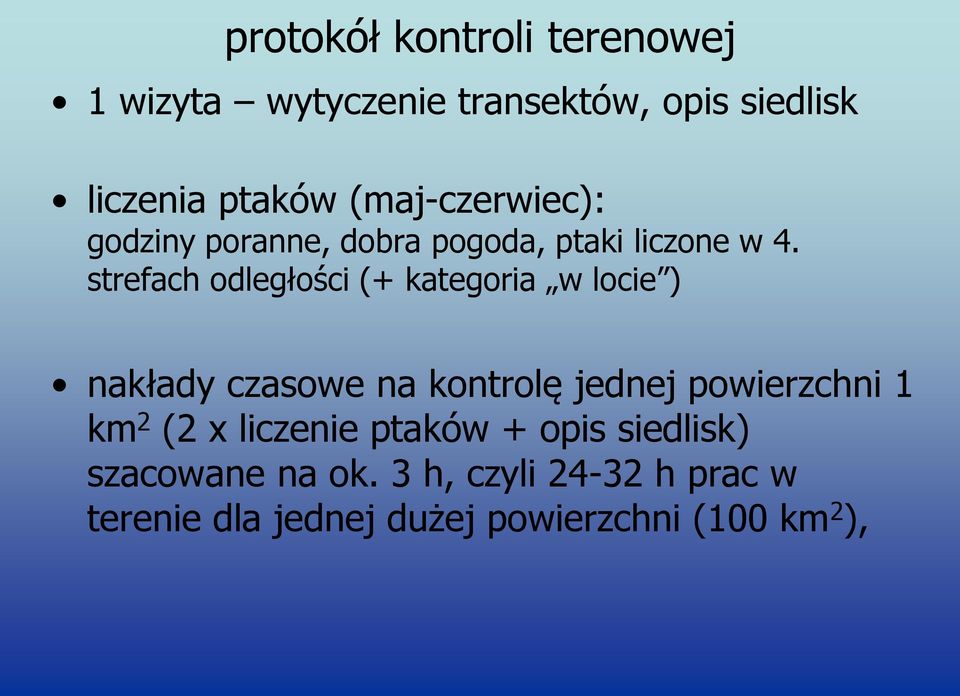 strefach odległości (+ kategoria w locie ) nakłady czasowe na kontrolę jednej powierzchni 1 km