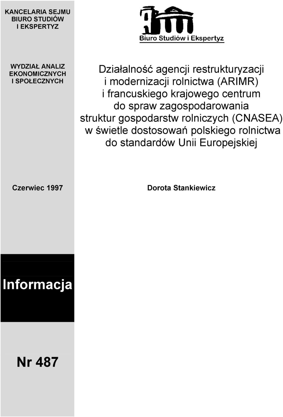 centrum do spraw zagospodarowania struktur gospodarstw rolniczych (CNASEA) w świetle