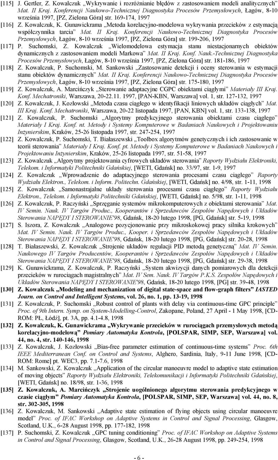 Gunawickrama Metoda korelacyjno-modelowa wykrywania przecieków z estymacją współczynnika tarcia Mat. II Kraj.