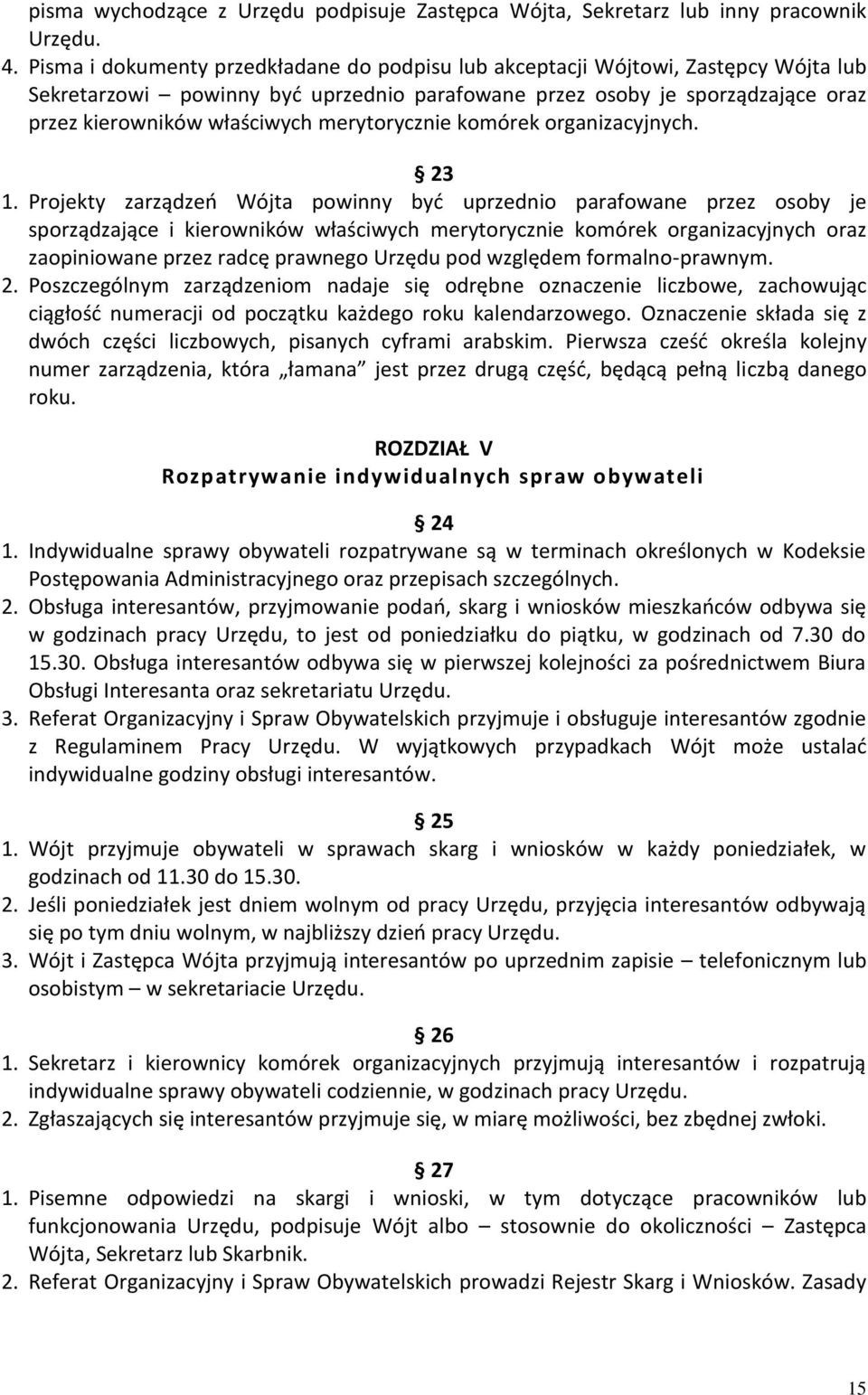 merytorycznie komórek organizacyjnych. 23 1.