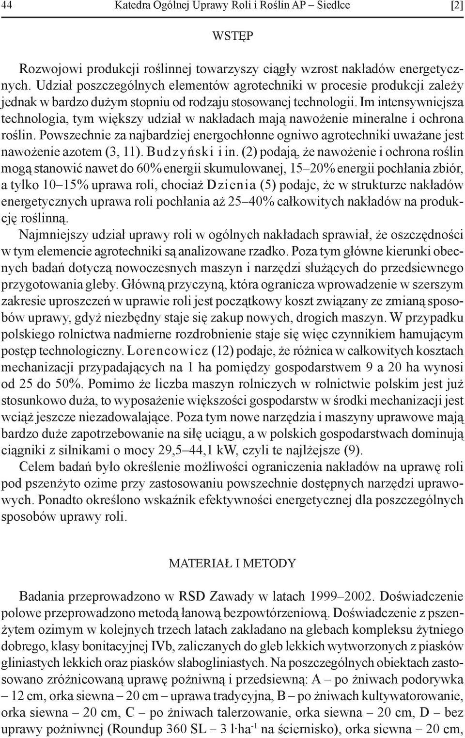 Im intensywniejsza technologia, tym większy udział w nakładach mają nawożenie mineralne i ochrona roślin.