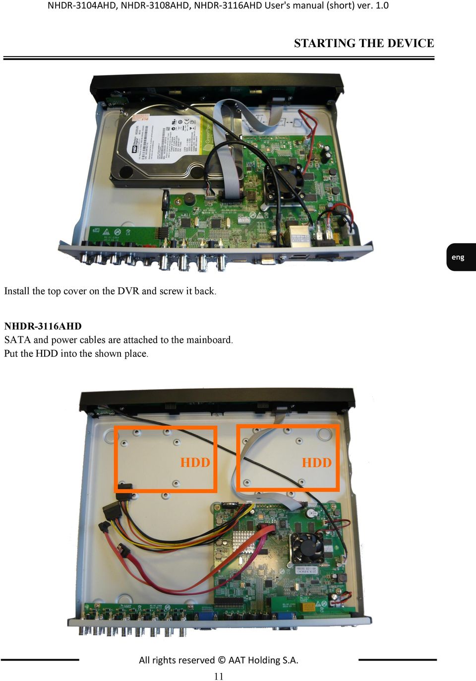 NHDR-3116AHD SATA and power cables are attached to the mainboard.