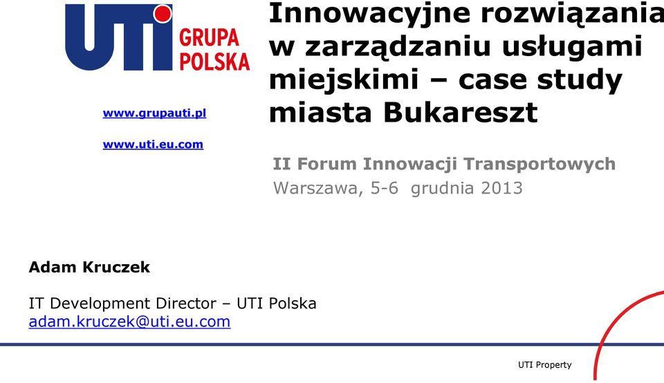 miejskimi case study miasta Bukareszt II Forum Innowacji