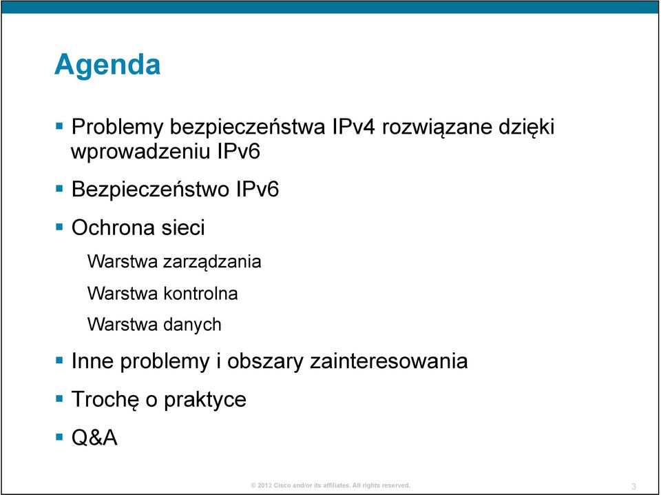 Warstwa zarządzania Warstwa kontrolna Warstwa danych