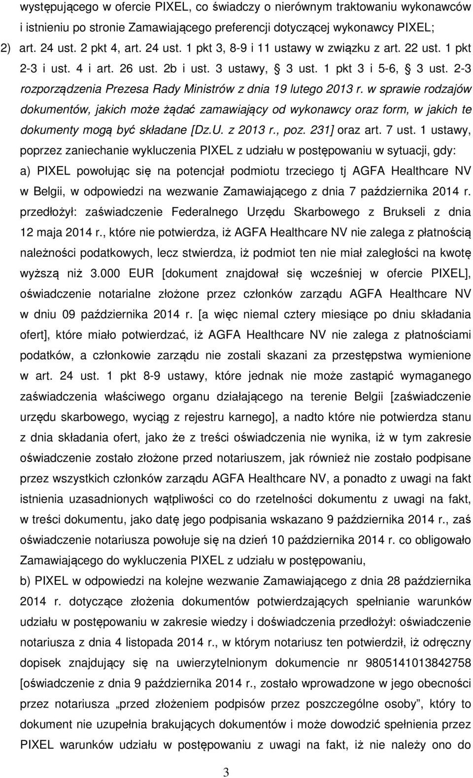 2-3 rozporządzenia Prezesa Rady Ministrów z dnia 19 lutego 2013 r. w sprawie rodzajów dokumentów, jakich może żądać zamawiający od wykonawcy oraz form, w jakich te dokumenty mogą być składane [Dz.U.