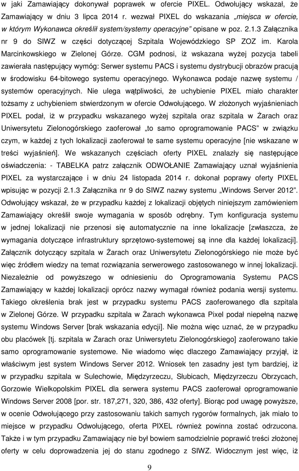 Karola Marcinkowskiego w Zielonej Górze.