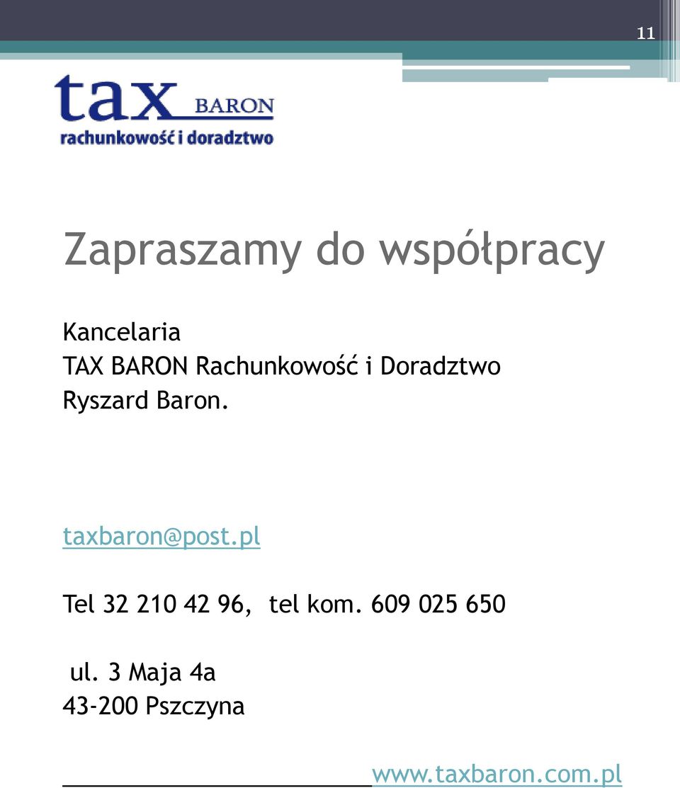 taxbaron@post.pl Tel 32 210 42 96, tel kom.