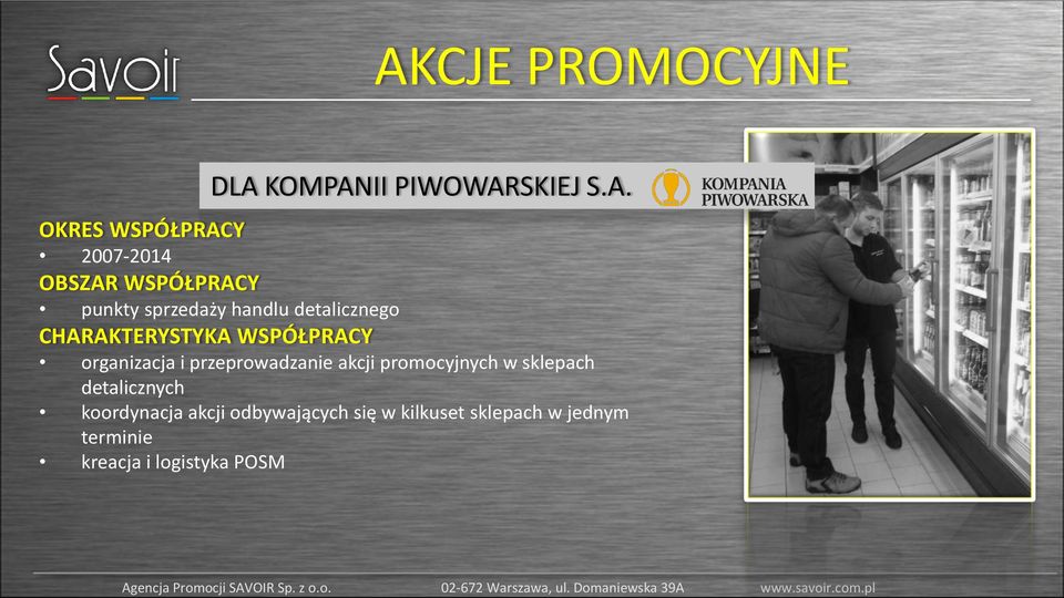 organizacja i przeprowadzanie akcji promocyjnych w sklepach detalicznych