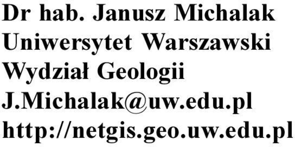 Warszawski Wydzia³ Geologii J.