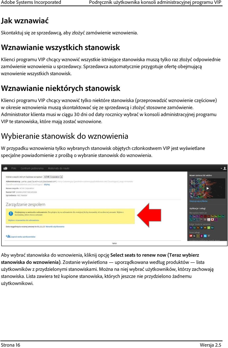 Sprzedawca automatycznie przygotuje ofertę obejmującą wznowienie wszystkich stanowisk.