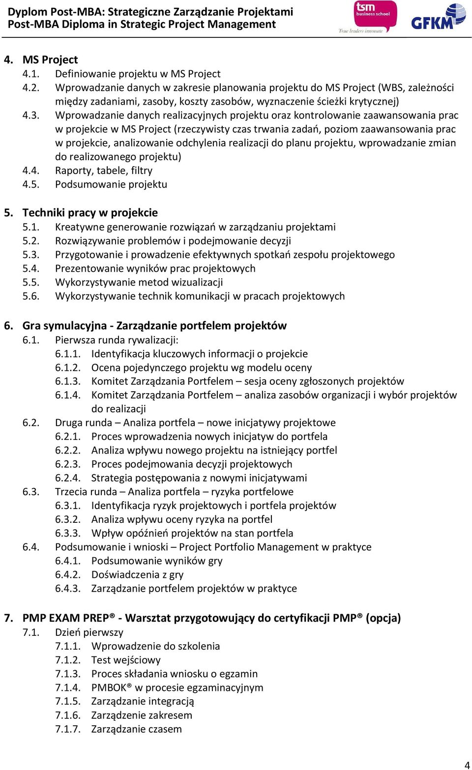 Wprowadzanie danych realizacyjnych projektu oraz kontrolowanie zaawansowania prac w projekcie w MS Project (rzeczywisty czas trwania zadań, poziom zaawansowania prac w projekcie, analizowanie