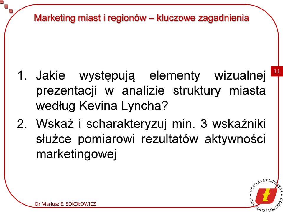 struktury miasta według Kevina Lyncha? 2.