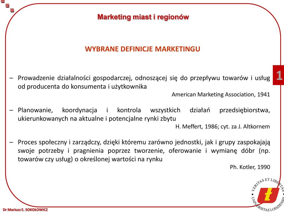 aktualne i potencjalne rynki zbytu H. Meffert, 1986; cyt. za J.