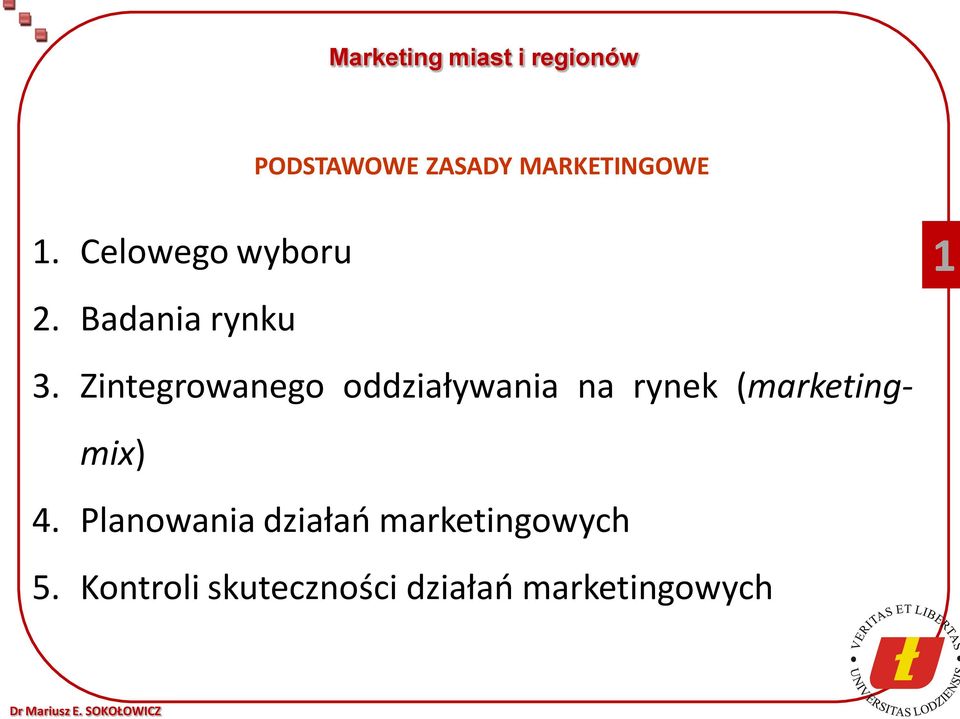 Zintegrowanego oddziaływania na rynek (marketingmix)