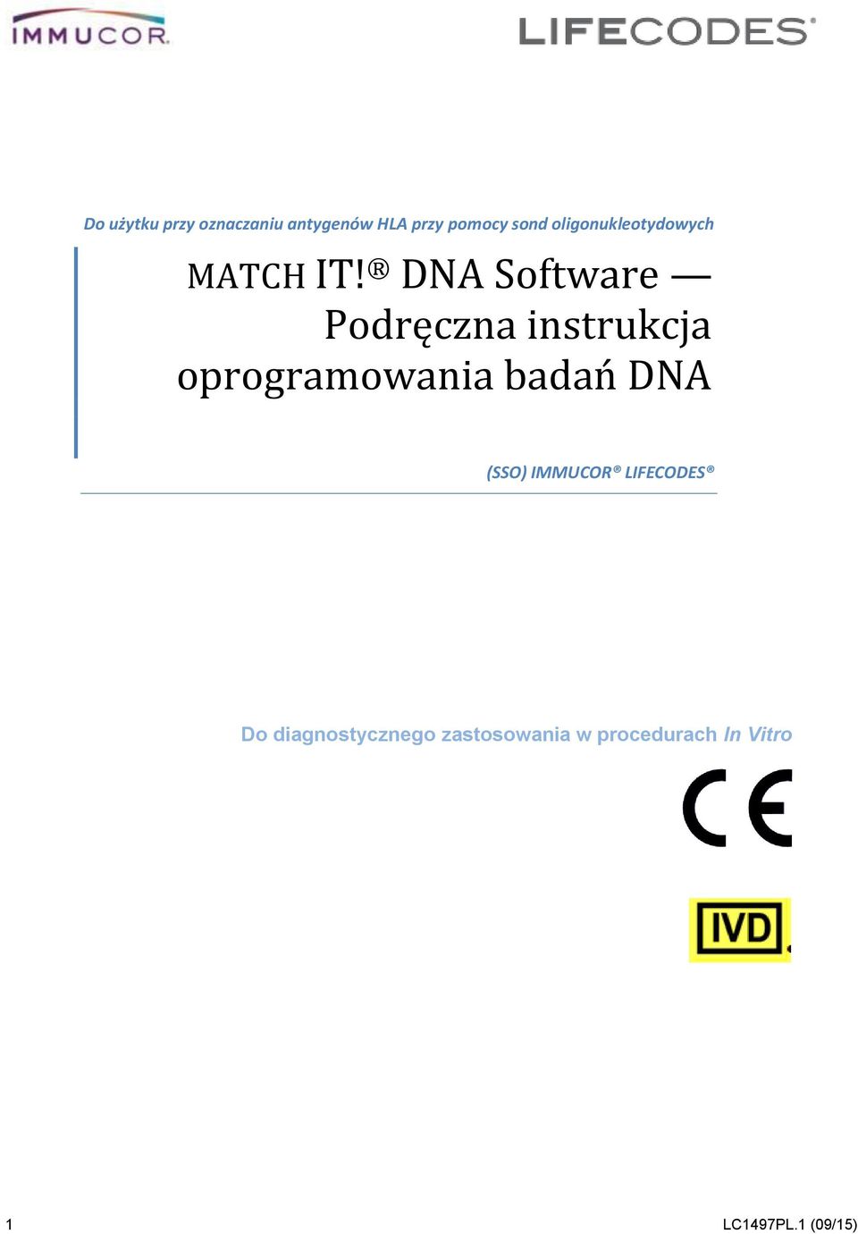 DNA Software Podręczna instrukcja oprogramowania badań DNA