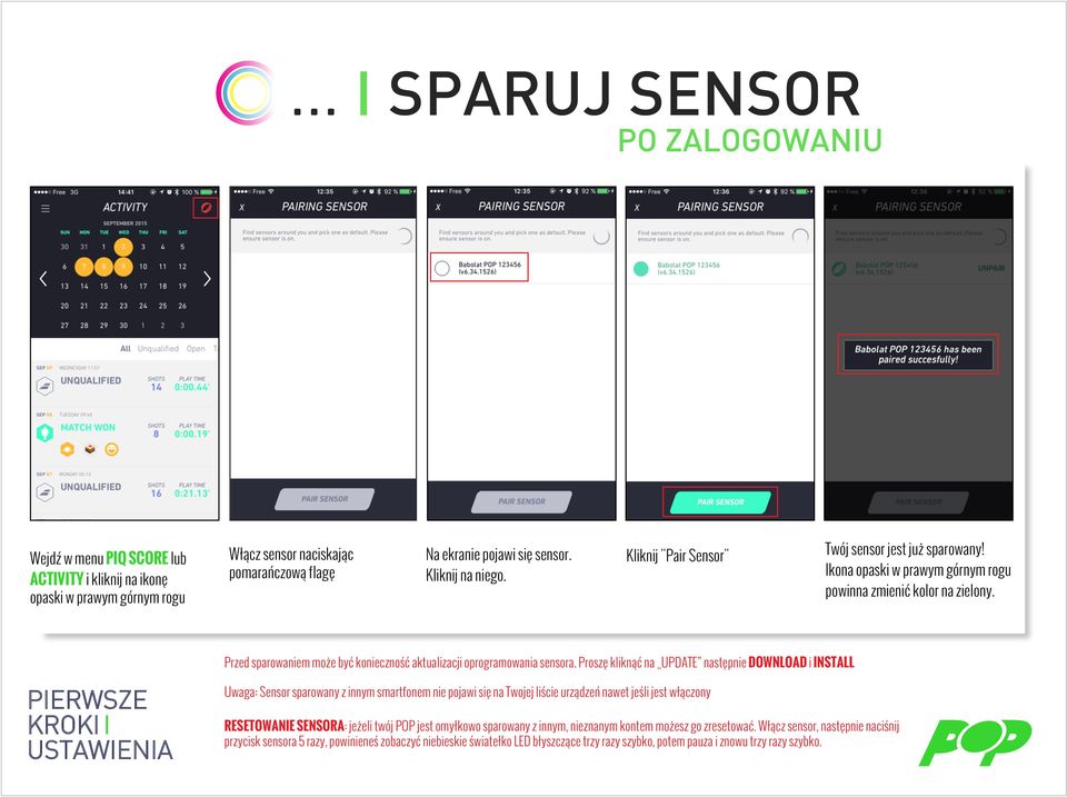 Przed sparowaniem może być konieczność aktualizacji oprogramowania sensora.