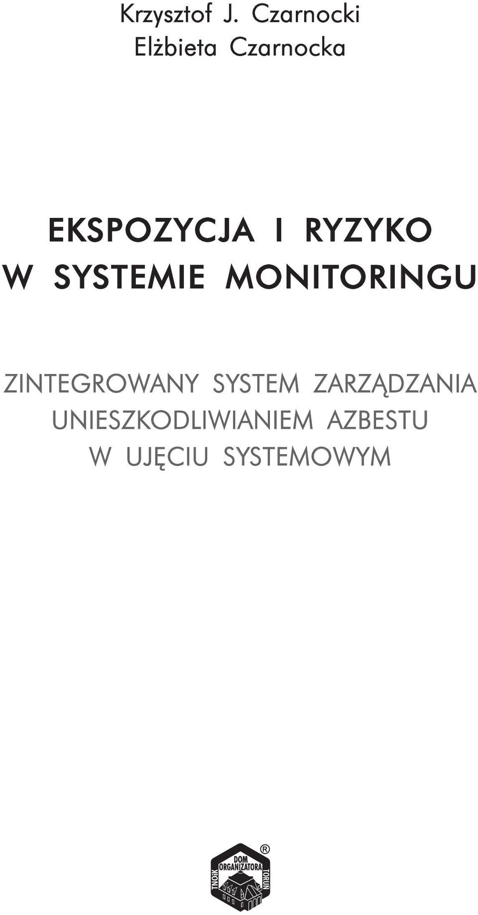 i ryzyko w systemie monitoringu