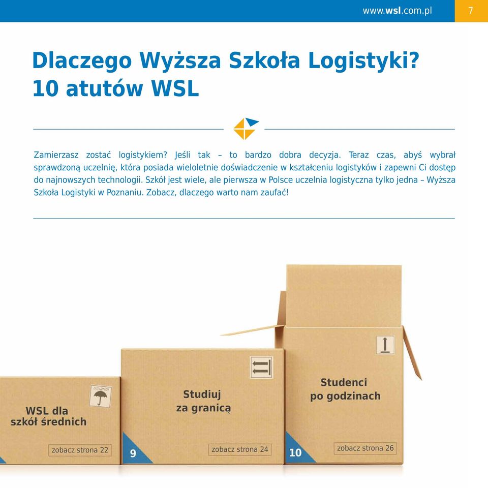 Teraz czas, abyś wybrał sprawdzoną uczelnię, która posiada wieloletnie doświadczenie w kształceniu