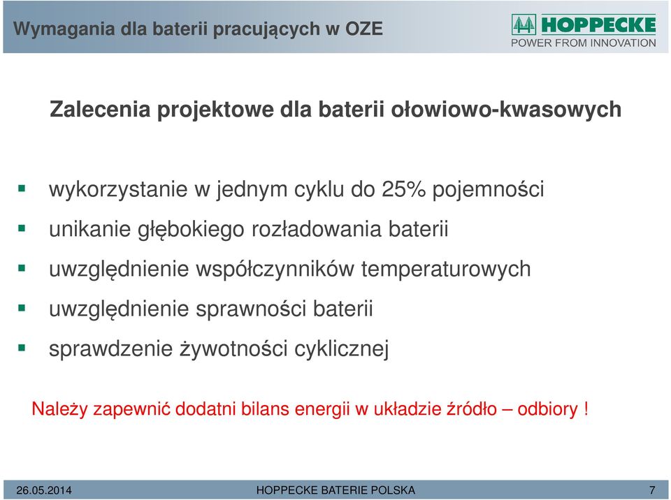 uwzględnienie współczynników temperaturowych uwzględnienie sprawności baterii sprawdzenie