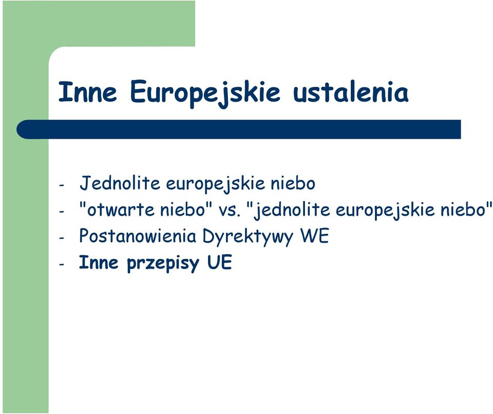 "jednolite europejskie niebo" -