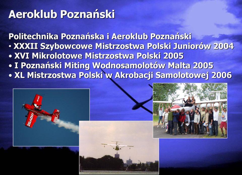 XVI Mikrolotowe Mistrzostwa Polski 2005 I Poznański Miting