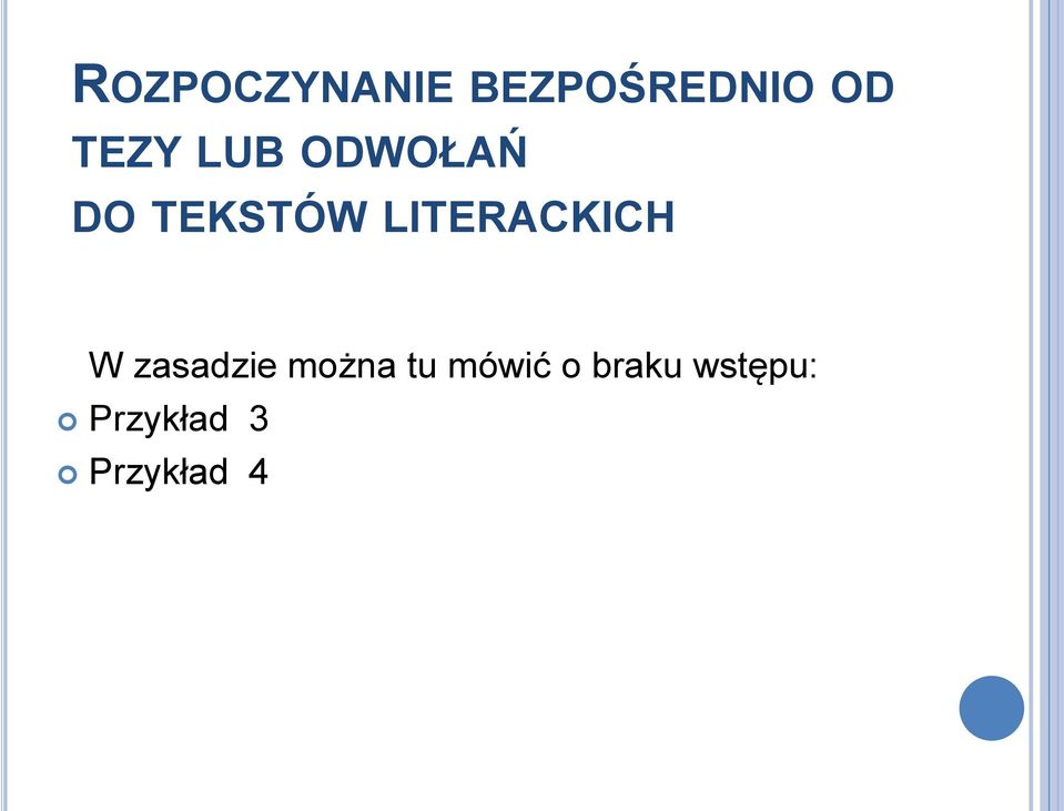 LITERACKICH W zasadzie można tu