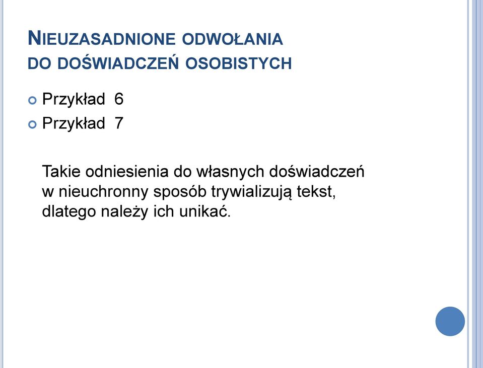 odniesienia do własnych doświadczeń w