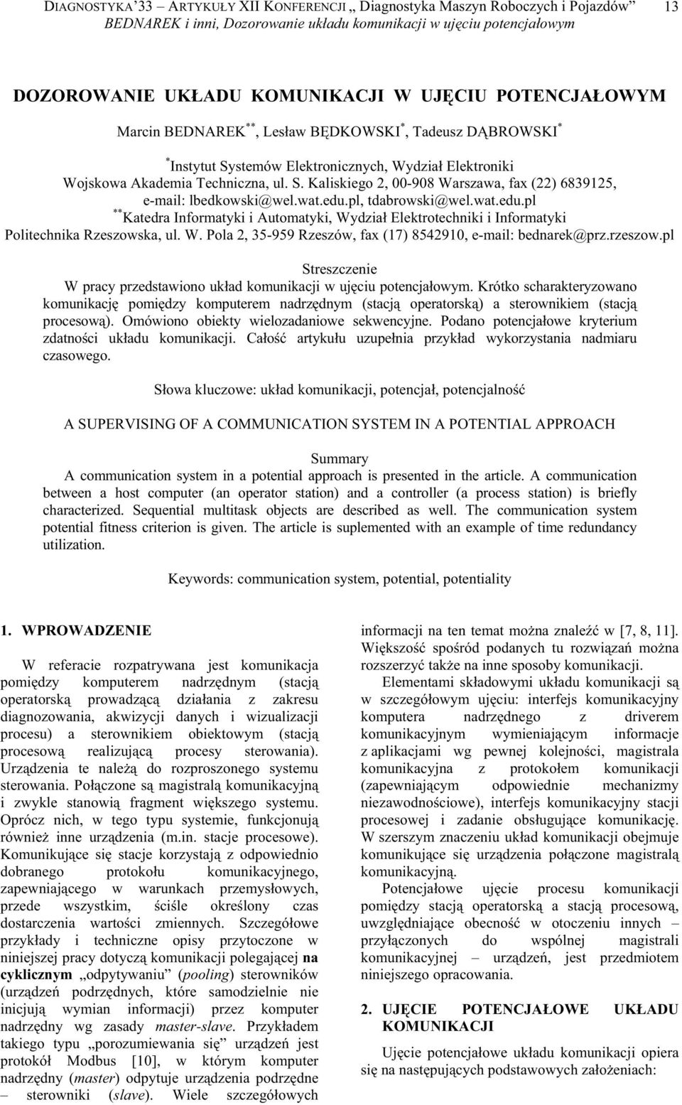 pl, dabrowsk@wel.wa.edu.pl ** Kaedra Informayk Auomayk, Wydza Elekroechnk Informayk Polechnka Rzeszowska, ul. W. Pola, 35-959 Rzeszów, fax (7) 8549, e-mal: bednarek@prz.rzeszow.