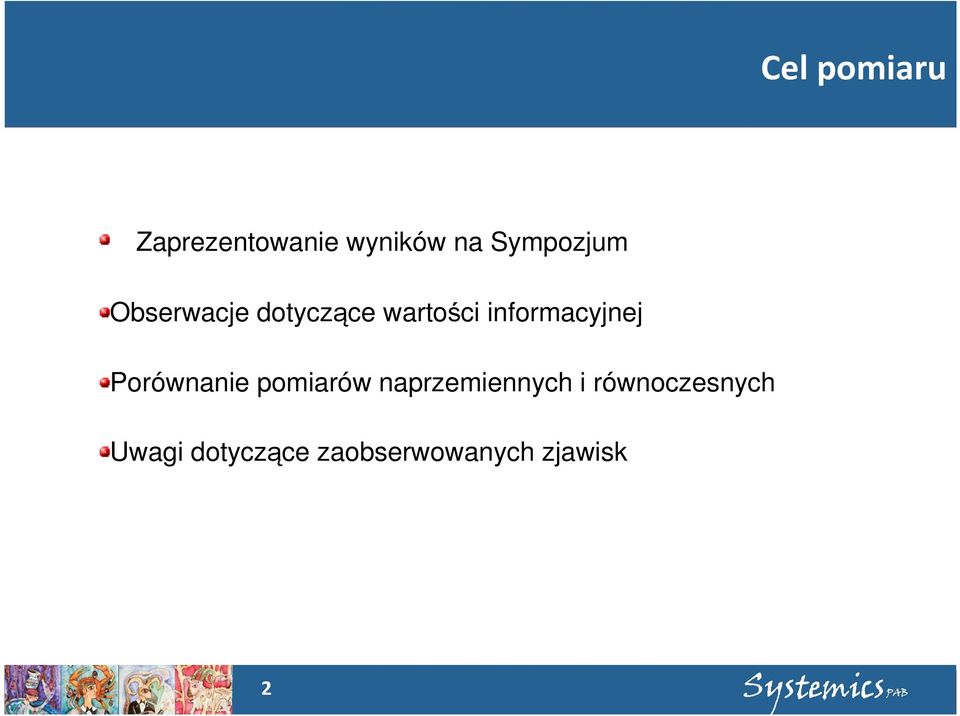 informacyjnej Porównanie pomiarów