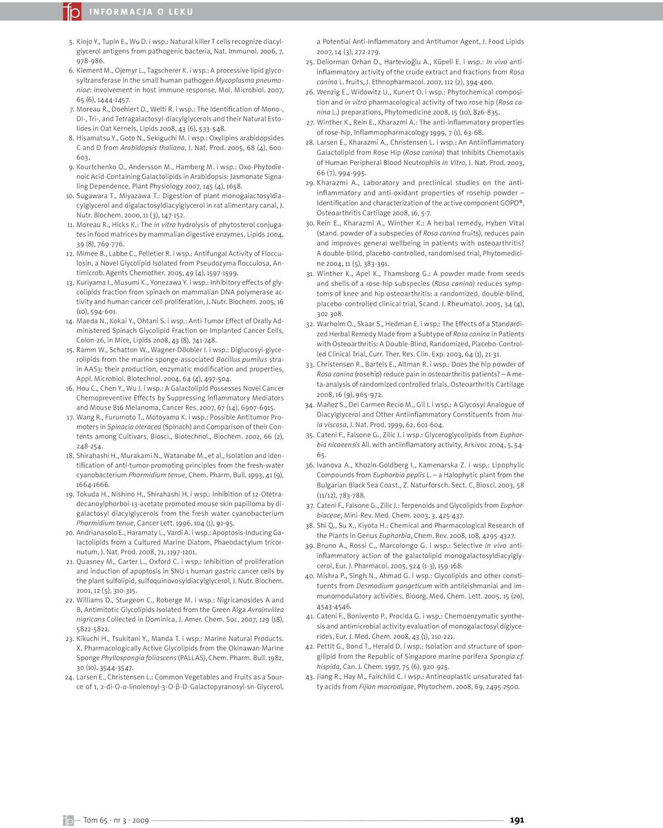2007, 65 (6), 1444-1457. 7. Moreau R., Doehlert D., Welti R. i wsp.