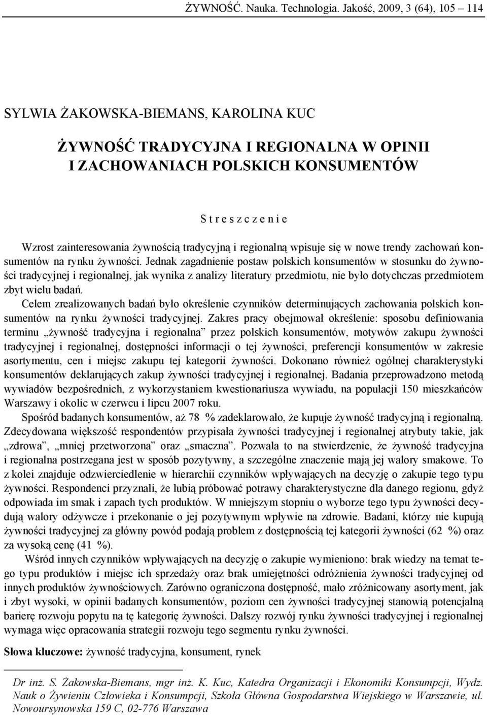 żywnością tradycyjną i regionalną wpisuje się w nowe trendy zachowań konsumentów na rynku żywności.