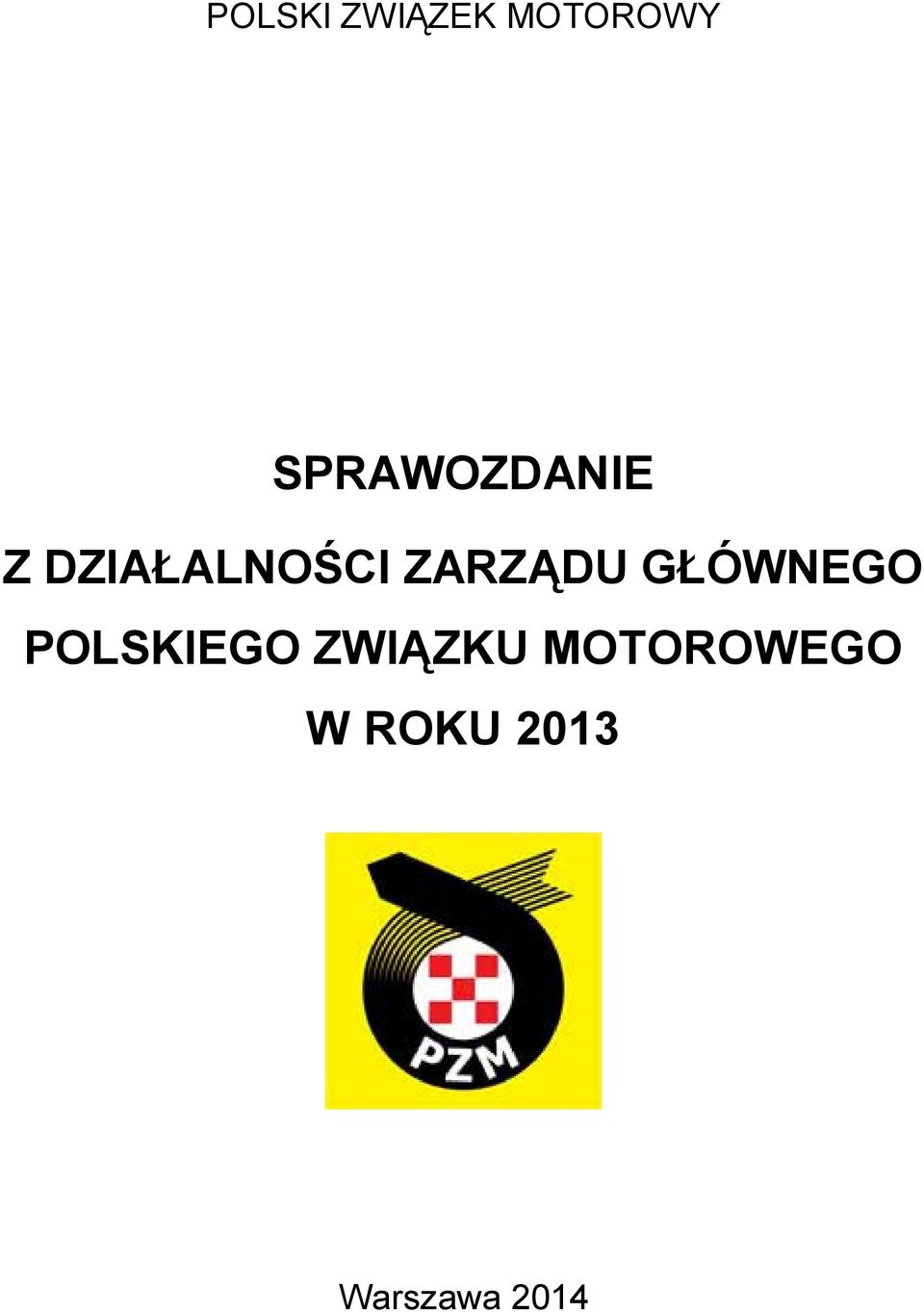 ZARZĄDU GŁÓWNEGO POLSKIEGO