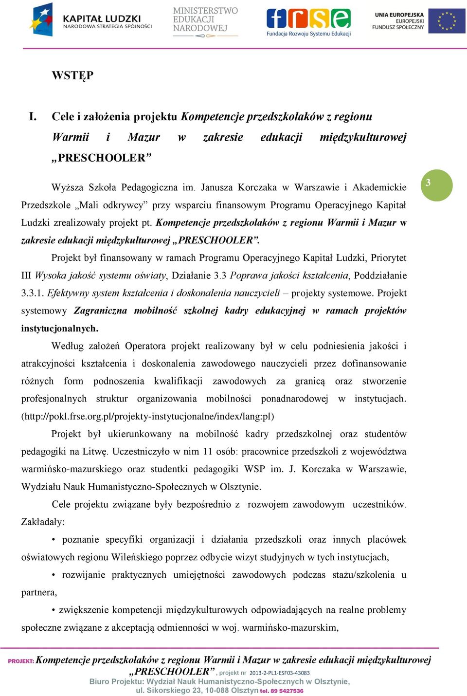 Kompetencje przedszkolaków z regionu Warmii i Mazur w zakresie edukacji międzykulturowej PRESCHOOLER.