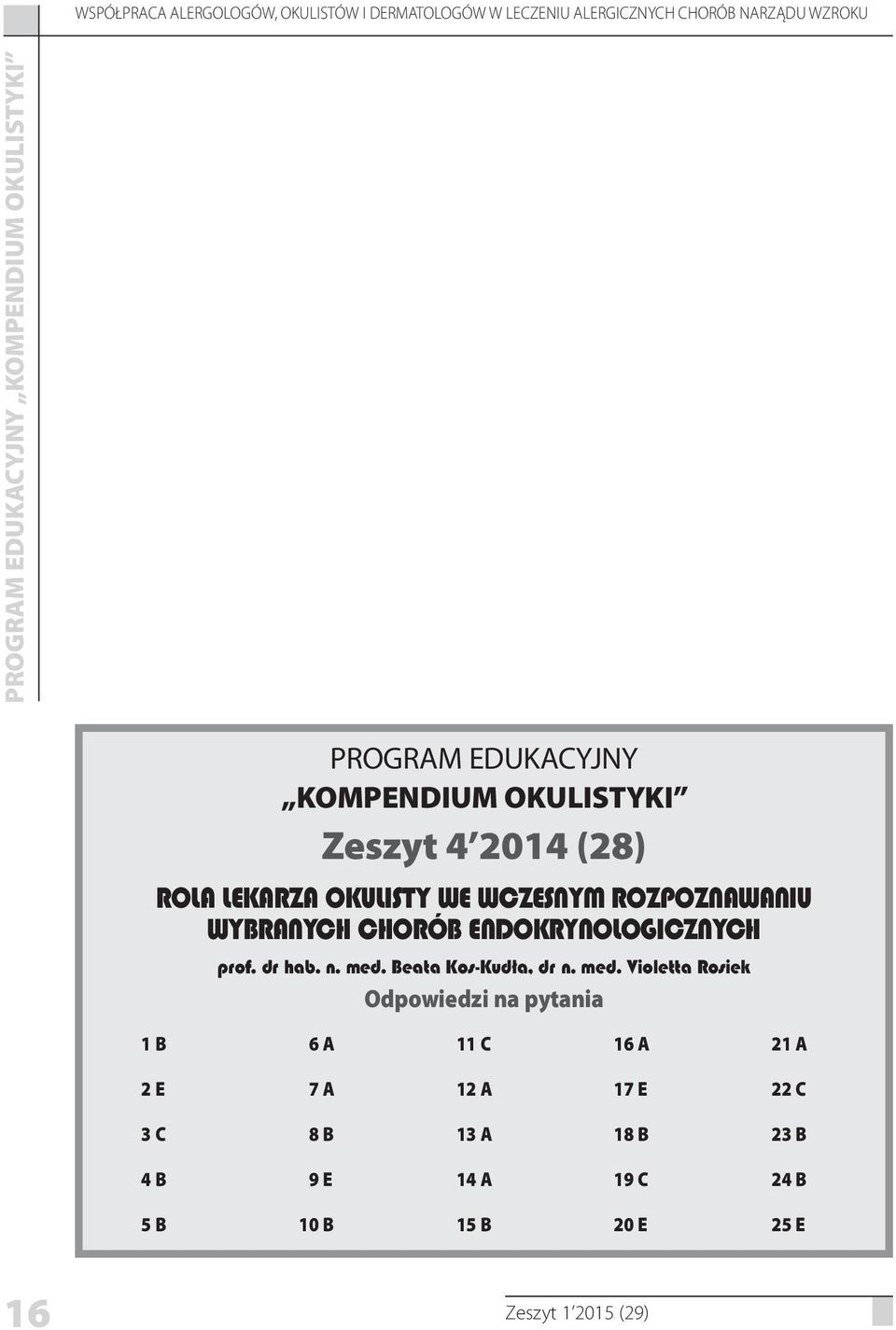 ENDOKRYNOLOGICZNYCH prof. dr hab. n. med.